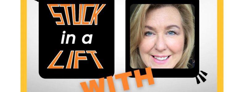 Stuck In a lift podcast with guest Karen Hughes
