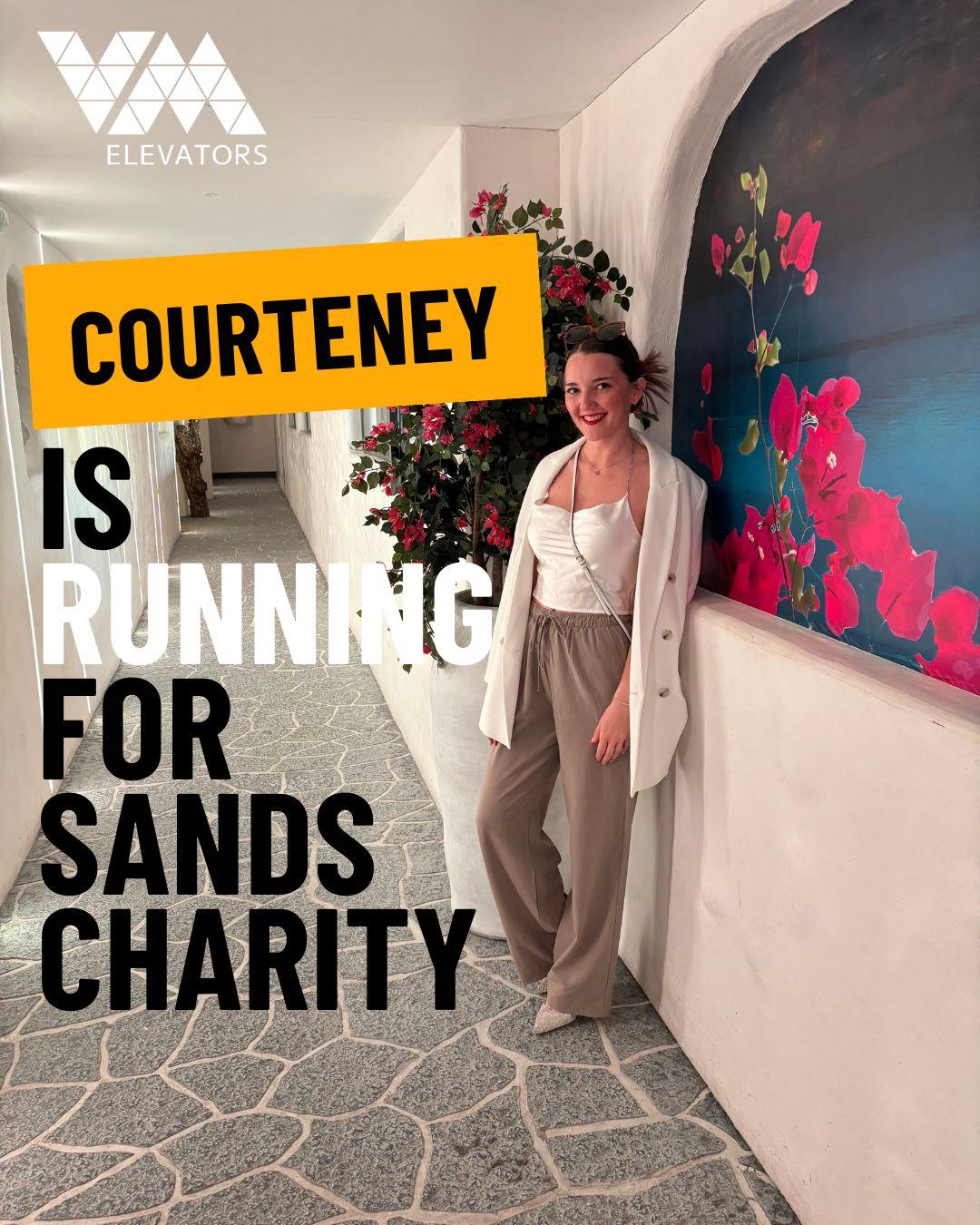 Courteney is running for SANDS Charity